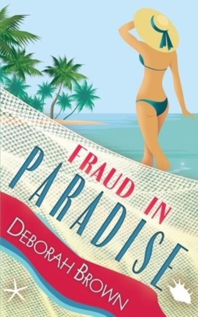 Cover for Deborah Brown · Fraud in Paradise (Taschenbuch) (2020)