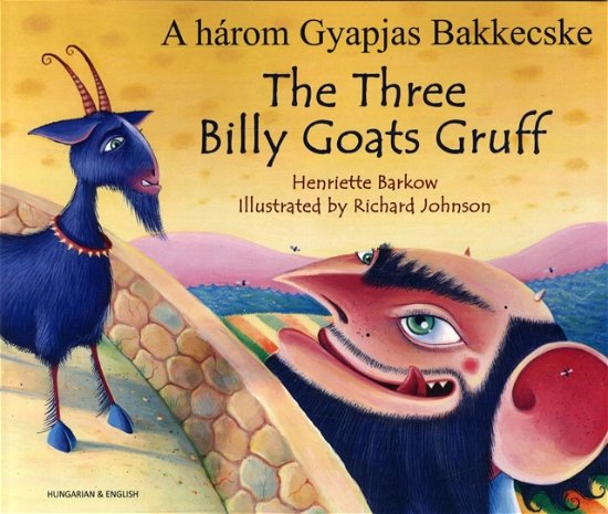 Three Billy Goats Gruff - Henriette Barkow - Livros - Mantra Lingua - 9781781421727 - 1 de agosto de 2013