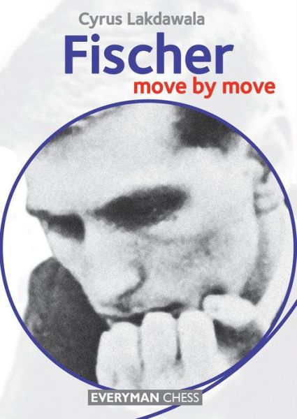 Cover for Cyrus Lakdawala · Fischer: Move by Move (Paperback Bog) (2015)