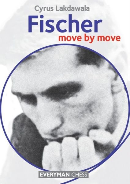 Cover for Cyrus Lakdawala · Fischer: Move by Move (Paperback Book) (2015)