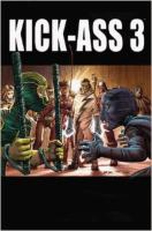 Cover for Mark Millar · Kick-Ass 3 (Gebundenes Buch) (2014)