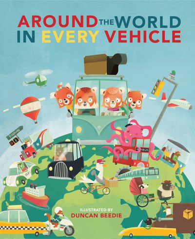 Cover for Amber Stewart · Around The World in Every Vehicle (Hardcover Book) (2018)