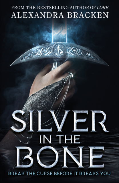 Cover for Alexandra Bracken · Silver in the Bone: Book 1 (Paperback Book) (2023)