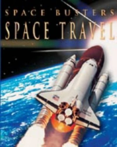 Cover for Stuart Atkinson · Space Travel - Space Busters S. (Paperback Book) [New edition] (2003)