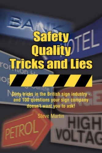 Safety, Quality, Tricks and Lies - Steve Martin - Livres - Arima Publishing - 9781845491727 - 24 janvier 2007