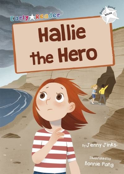 Cover for Jenny Jinks · Hallie the Hero: (White Early Reader) - Maverick Early Readers (Paperback Book) (2021)