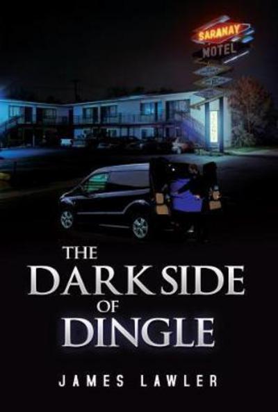 Cover for James Lawler · The Dark Side of Dingle (Paperback Book) (2018)