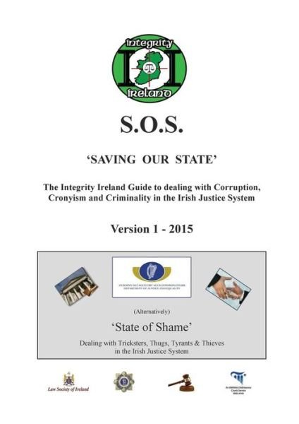 Cover for Stephen Manning · THE INTEGRITY IRELAND S.O.S. GUIDE Version 1 (Paperback Book) [First Version edition] (2015)