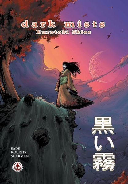 Cover for Annika Eade · Dark Mists: Kurotobi Skies (Paperback Book) (2016)
