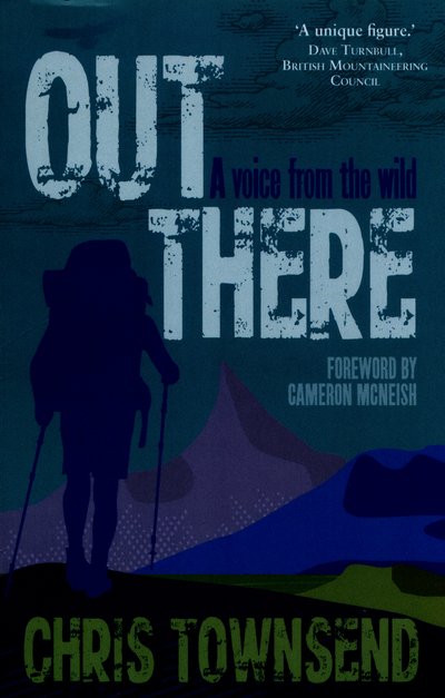 Cover for Chris Townsend · Out There: A Voice from the Wild (Paperback Book) (2016)
