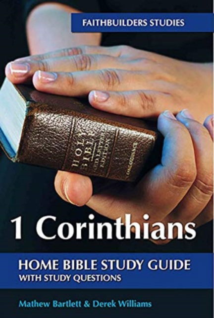 Cover for Mathew Bartlett · 1 Corinthians Faithbuilders Bible Study Guide - Faithbuilders Bible Study Guides (Paperback Book) (2018)