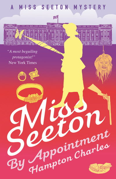 Cover for Hampton Charles · Miss Seeton, By Appointment - A Miss Seeton Mystery (Paperback Book) (2018)