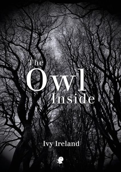Cover for Ivy Ireland · The Owl Inside (Paperback Book) (2020)