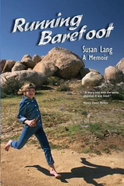 Running Barefoot - Susan Lang - Books - Aakenbaaken & Kent - 9781938436727 - May 16, 2019