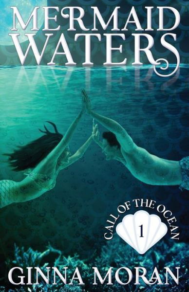 Cover for Ginna Moran · Mermaid Waters (Pocketbok) (2018)