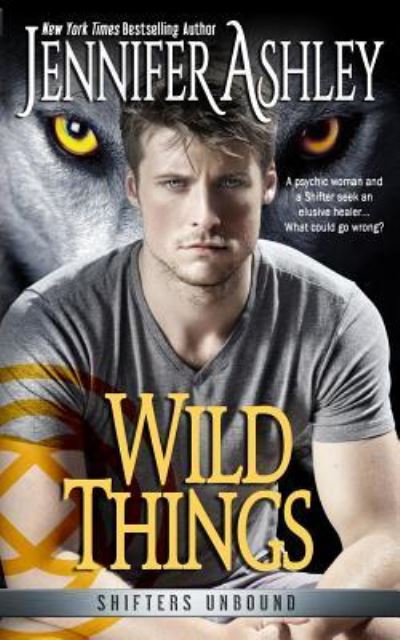 Cover for Jennifer Ashley · Wild Things - Shifters Unbound (Paperback Book) (2019)