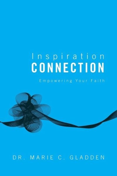 Cover for Marie Gladden · Inspiration Connection (Paperback Book) (2017)