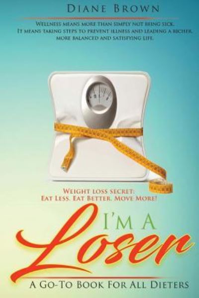 Cover for Diane Brown · I'm a Loser (Paperback Book) (2018)