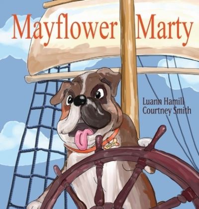 Cover for Luann Hamill · Mayflower Marty (Inbunden Bok) (2020)