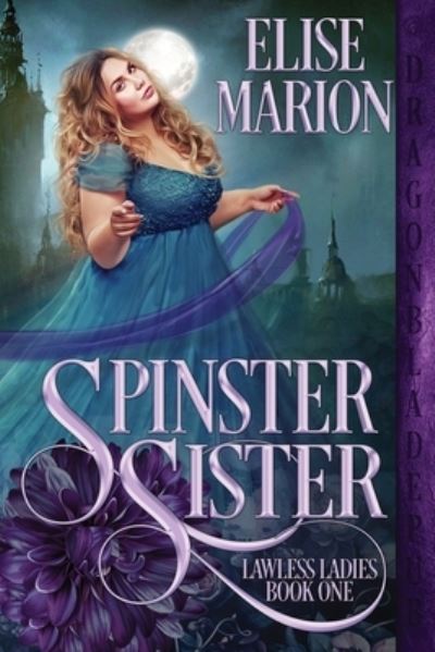 Cover for Inc. Kathryn Le Veque Novels · Spinster Sister (Paperback Book) (2021)