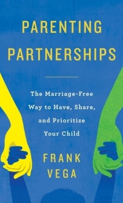 Cover for Frank Vega · Parenting Partnerships (Bok) (2023)
