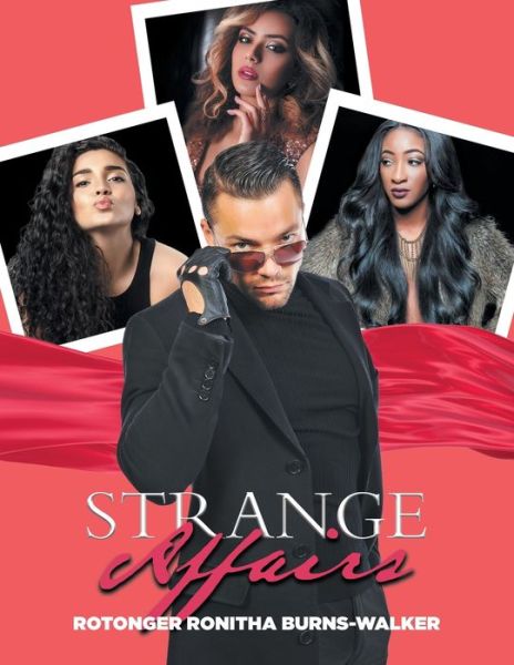 Strange Affairs - Rotonger Ronitha Burns-Walker - Books - Sharon Lee Foley - 9781958690727 - August 18, 2022