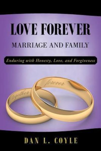 Cover for Dan L Coyle · Love Forever (Paperback Book) (2018)