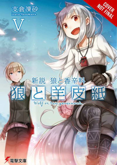 Cover for Isuna Hasekura · Wolf &amp; Parchment: New Theory Spice &amp; Wolf, Vol. 5 (light novel) (Paperback Bog) (2021)
