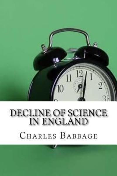 Cover for Charles Babbage · Decline of Science in England (Paperback Book) (2017)