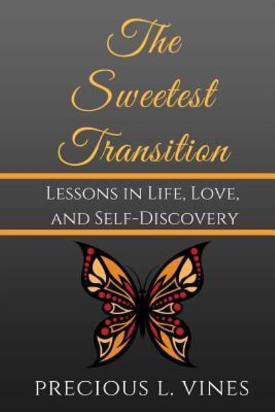 Cover for Precious L Vines · The Sweetest Transition (Paperback Book) (2017)