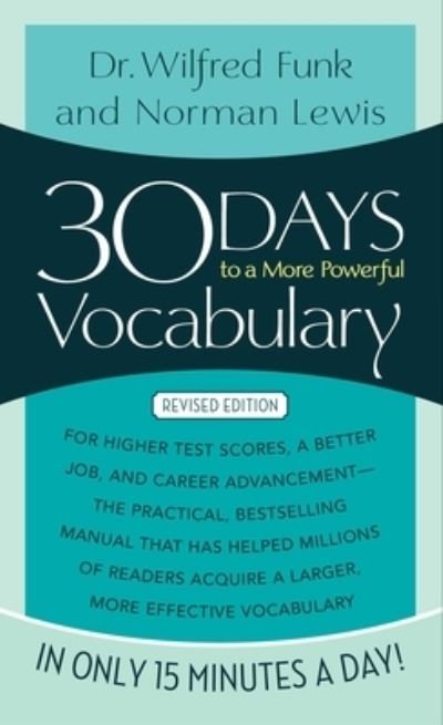 30 Days to a More Powerful Vocabulary - Norman Lewis - Bücher - Pocket - 9781982194727 - 22. März 2022