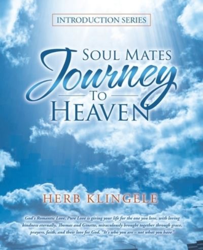 Cover for Herb Klingele · Soul Mates Journey to Heaven (Paperback Book) (2021)