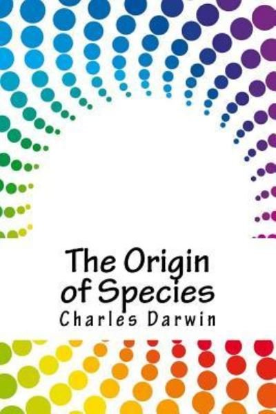 Cover for Charles Darwin · The Origin of Species (Paperback Book) (2018)