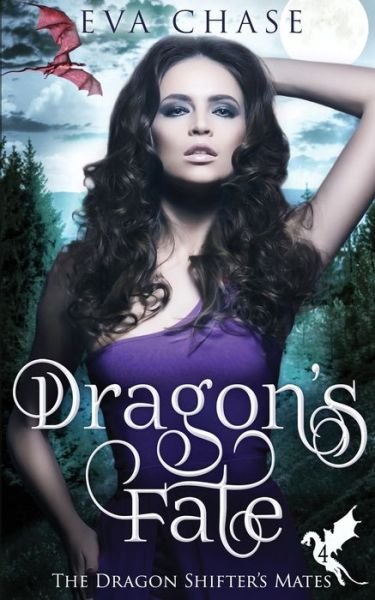 Cover for Eva Chase · Dragon's Fate (Paperback Bog) (2020)