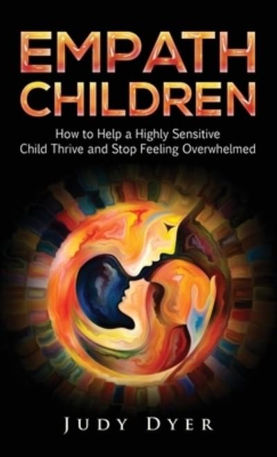 Cover for Judy Dyer · Empath Children (Hardcover Book) (2021)
