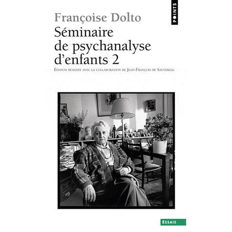 Cover for Francoise Dolto · Seminaires De Psychanalyse D'enfants Tome 2 (Paperback Book) (1991)