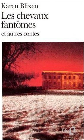 Cover for Karen Blixen · Chevaux Fantomes et Aut (Folio) (French Edition) (Paperback Bog) [French edition] (1997)
