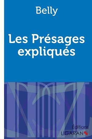 Cover for Belly · Les Présages expliqués (Paperback Book) (2015)