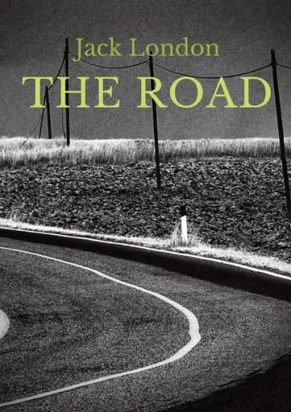 Cover for Jack London · The Road (Paperback Bog) (2020)