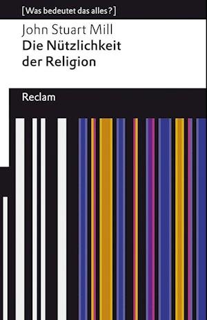 Cover for John Stuart Mill · Die Nützlichkeit der Religion (Book) (2022)