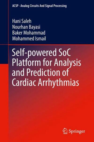 Cover for Saleh · Self powered SoC Platform for Analysis and Prediction of Cardiac Arrhythmias (Book) [1st ed. 2018 edition] (2017)