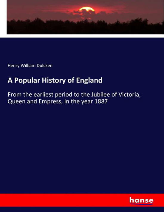 Cover for Dulcken · A Popular History of England (Book) (2017)