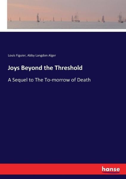 Cover for Figuier · Joys Beyond the Threshold (Bog) (2017)