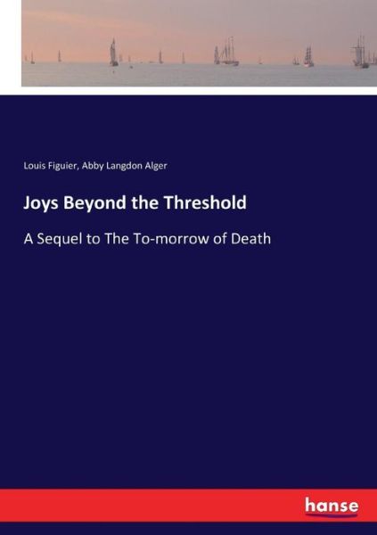 Cover for Figuier · Joys Beyond the Threshold (Book) (2017)