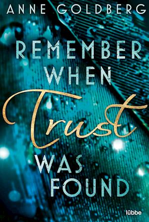 Cover for Anne Goldberg · Remember when Trust was found (Book) (2023)