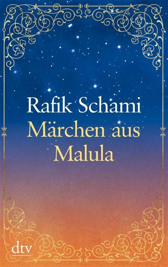 Cover for Rafik Schami · Dtv Tb.25372 Schami.märchen A.malula.gr (Bog)