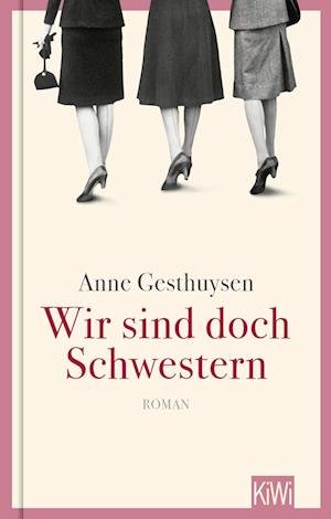 Cover for Anne Gesthuysen · Wir sind doch Schwestern (Book) (2022)