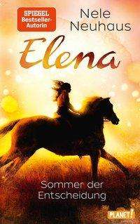 Cover for Neuhaus · Elena.Sommer der Entscheidung (Buch)