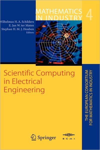 Cover for W H a Schilders · Scientific Computing in Electrical Engineering: Proceedings of the SCEE-2002 Conference held in Eindhoven (Hardcover Book) [2004 edition] (2004)