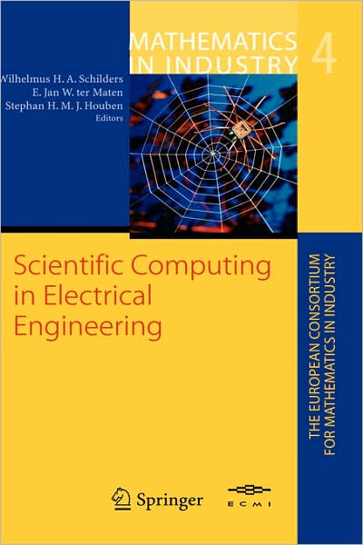 Cover for W H a Schilders · Scientific Computing in Electrical Engineering: Proceedings of the SCEE-2002 Conference held in Eindhoven (Hardcover Book) [2004 edition] (2004)